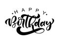 Vector illustration handwritten modern brush lettering of Happy Birthday text on white background. Hand drawn typography design. Royalty Free Stock Photo