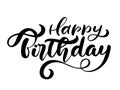 Vector illustration handwritten modern brush lettering of Happy Birthday text on white background. Hand drawn typography design. Royalty Free Stock Photo