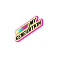 Vector illustration with handwritten phrase - My Generation