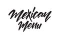 Vector illustration: Handwritten type lettering of Mexican Menu.