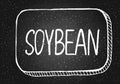 Vector illustration, handwritten word Soybean