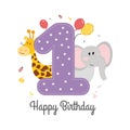Vector illustration happy birthday card with number one, animals elephant and giraffe, gifts, balloons, cake, hearts. Greeting