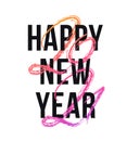 Vector Illustration 2021 HAPPY NEW YEAR hand drawn text lettering. Typography poster, banner, greeting card for print, template Royalty Free Stock Photo