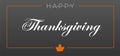 Vector illustration. Happy Thanksgiving Day typography vector design for greeting cards and poster on a textural Royalty Free Stock Photo