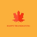 Vector illustration. Happy Thanksgiving lettering typography poster. Maple leaf on color background Royalty Free Stock Photo