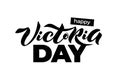 Vector illustration of Happy Victoria Day text for greeting card, invitation, poster. Lettering for holiday in Canada.