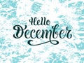 Vector illustration of hello december for typography poster, logotype, flyer, banner, greeting card or postcard. Royalty Free Stock Photo