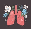 Vector illustration of human lungs with blossom flowers and lettering breathe