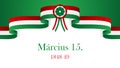 Vector illustration Hungary National Day March 15 (inscription in Hungarian