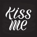 Vector illustration of kiss me for typography poster, flyer, banner, invitaion or greeting card. Royalty Free Stock Photo