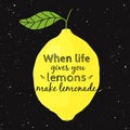 Vector illustration with lemon and motivational quote Royalty Free Stock Photo