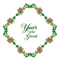 Vector illustration letter your are great with colorful wreath frames