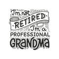 Vector illustration of lettering with Grandma quote
