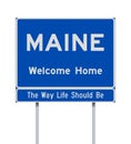 Maine Welcome Home road sign Royalty Free Stock Photo