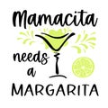 Vector illustration Mamacita needs margarita lettering and cocktail glass