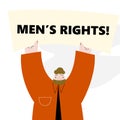 Vector illustration of man holding up the banner with text Mens right. Protest movement. Royalty Free Stock Photo