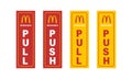 Vector illustration of McDonald`s door signage for PULL and PUSH isolated in white background. For editorial use