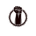 Vector illustration of muscular clenched fist of strong man raised up and surrounded by thorn wreath. Revolution leader