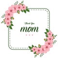 Vector illustration pattern pink flower frame with template card i love you mom