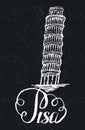 Pisa label with hand drawn Leaning tower of Pisa, lettering Pisa on a dark background