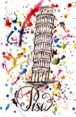 Pisa label with hand drawn Leaning tower of Pisa, lettering Pisa on multicolored watercolor background