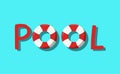 Vector illustration of pool typography with double swimming buoy. Isolated on cyan background