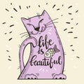 Vector illustration. Positive card with cartoon cat with fish. Calligraphy words Life Is Beautiful. Royalty Free Stock Photo