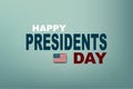 Vector illustration. Presidents day in USA. Poster President Day. Eps10