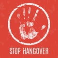 Vector illustration. Problems of humanity - stop hangover