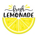 Vector illustration with quote Fresh Lemonade and half slice of lemon