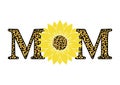 Vector illustration of quote Mom with sunflower and leopard print isolated