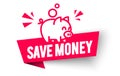 Vector Illustration Save Money Label. Modern Web Banner With Piggy Bank Icon