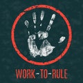 Vector illustration. Social problems of humanity. Stop work-to-rule