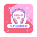 Vector illustration of International Podcast Day on September 30th Royalty Free Stock Photo