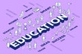 Vector illustration of three dimensional word education with people and tags on purple background with scheme. Knowledge concept.