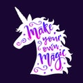 Vector illustration of unicorn head silhouette with Make Your Own Magic phrase Royalty Free Stock Photo