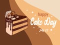 Vector illustration in vintage style appetizing chocolate cake, marshmallow with lettering. International cake day