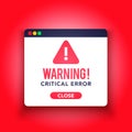 Vector Illustration Warning Pop Up Flat Design On Red Background. Critical Error.