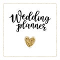 Vector illustration of `Wedding planner` lettering on a gold heart