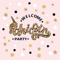 Vector illustration Welcome Unicorn Party text isolated on pink background.