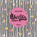 Vector illustration Welcome Unicorn Party text, pink & gold circles, black stripes.