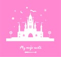 Vector illustration of white medieval castle with lettering and magic wand isolated on pink