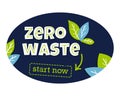 Vector illustration with words Zero Waste Start now Royalty Free Stock Photo