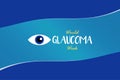 Vector Illustration of World Glaucoma Week. Healthy eye awareness