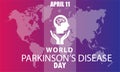 World Parkinson\'s disease Day observed on 11th April Holiday