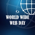 Vector illustration, World Wide Web Day, which is held every August 1st, suitable for posters, banners, backgrounds. Royalty Free Stock Photo