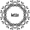 Vector illustration writing hello with crowd cute flower frame