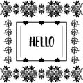 Vector illustration writing hello with crowd cute flower frame