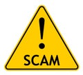 Vector illustration of yellow triangle warning sign with exclamation mark and SCAM Royalty Free Stock Photo