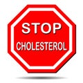 Vector image of a cholesterol stop sign, promoting a healthy diet. Vector EPS10